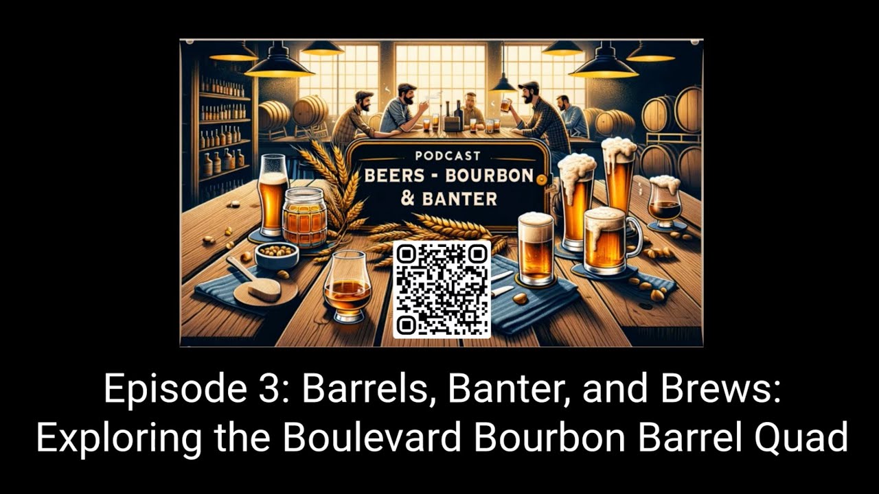 Barrels, Banter, and Brews: Exploring the Boulevard Bourbon Barrel Quad