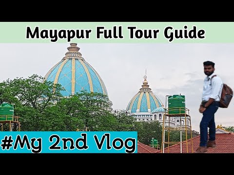 Mayapur Full Tour