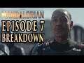 THE MANDALORIAN Episode 7 Breakdown! New Theories, Moff Gideon, and Details You Missed!