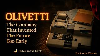OLIVETTI The Company That Invented The Future Too Early