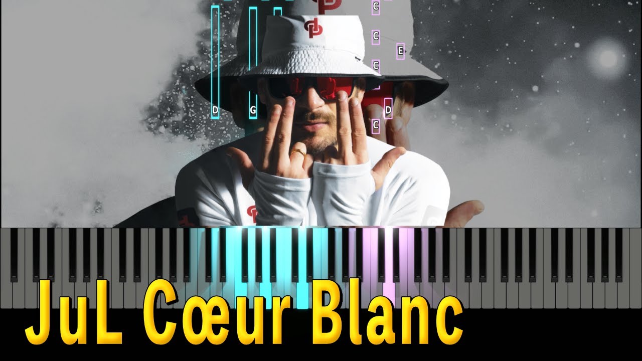 JuL Cœur Blanc - Piano Cover Tutorial Instrumental 2022 - YouTube