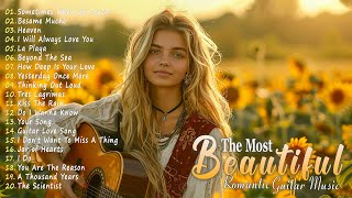 Relaxing Romantic Guitar Melodies ~ Acoustic Guitar Music 70s 80s 90s ~ Best of Love Songs
