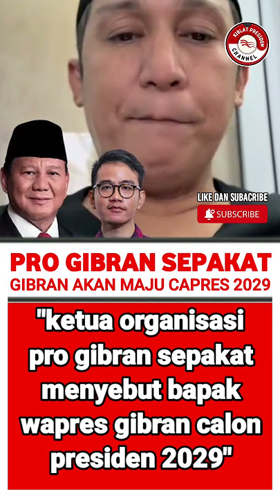 KETUA PRO GIBRAN SEPAKAT GIBRAN CAPRES 2029 #politik #presiden #wapres #prabowo #gibran #tni #nkri