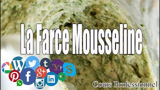Réaliser Une Farce Mousseline
