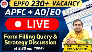 Form Filling Query & Strategy Discussion | APFC new vacancies | EPFO AO EO APFC Notification 2025