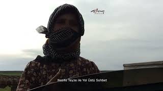 Nezife Teyze İle Yol Üstü Sohbeti 5. Bölüm