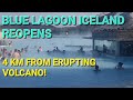 Blue lagoon iceland reopens only 4 km from erupting volcano and is full of tourists