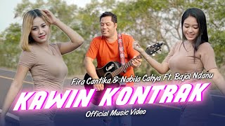 Fira Cantika & Nabila Ft. Bajol Ndanu - Kawin Kontrak class=