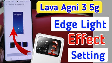 Lava agni 3 5g me edge lighting kaise kare / how to set edge lighting in lava agni 3, Edge light