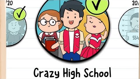 Brain Test 2 Crazy High School all levels 1-20