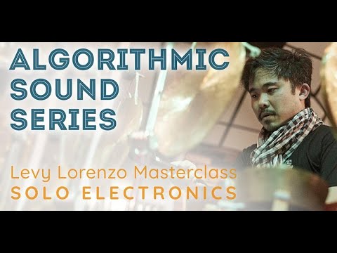 Algorithmic Sound #7: Levy Lorenzo