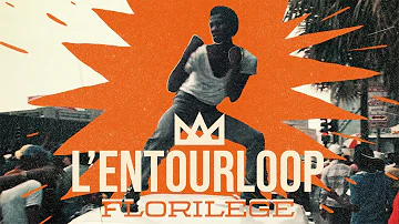 L'ENTOURLOOP - Florilège Ft. Lyricson, Queen Omega & Red Fox (Official Video)