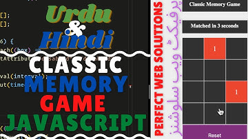 Complete Web Development Crash Course in Urdu/Hindi | Classic Memory Game in HTML , CSS & JavaScript