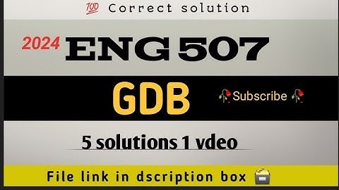 Eng 507 GDB🥀5 solutions in 1 vdeo  🥀2024🥀eng507 gdb solution  #assignment #vu