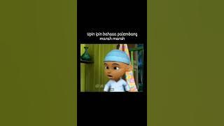 Upin Ipin bahasa Palembang episode1#memesvideo