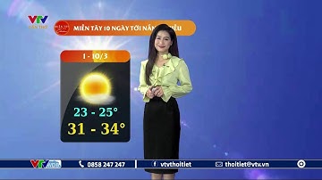 Dự báo thời tiết Tây Nam Bộ ngày mai 1/3/2023 | Miền Tây 10 ngày tới nắng nhiều | VTVWDB
