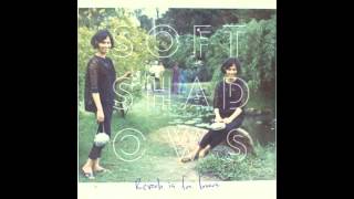 Soft Shadows- Country Light