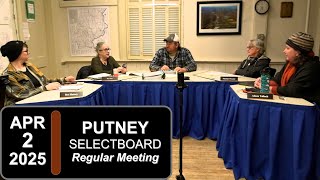 Putney Selectboard Mtg 4/2/25