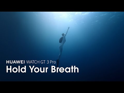 HUAWEI WATCH GT 3 Pro | Hold Your Breath