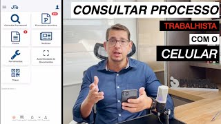 Consultar processo trabalhista PELO CELULAR JTe PJe #bbadv