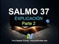 SALMO 37 Parte 2 Explicación en Audio y Texto  Biblia Hablada con Devocional y Poderosa Oración en A