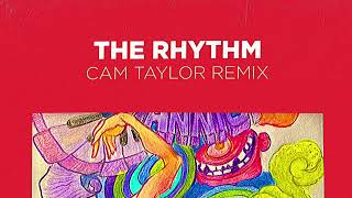 Dannic - The Rhythm (Cam Taylor Remix) [Drum 'N Bass]
