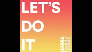 All Talk - Let's Do It  Resimi