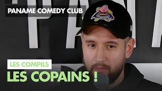 Paname Comedy Club - Les copains !