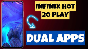 Infinix Hot 20 Play Clone Apps/ Dual apps