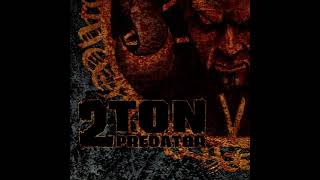 Watch 2 Ton Predator Hell Is Where Youre Headed video