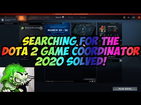 Dota 2 Game Coordinator 2020 검색을 해결하는 방법