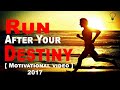 Run after your destiny td jakes best motivational 2017 get inspired