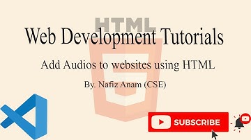 How to add audio files to website using html || Web Development || Nafiz Anam