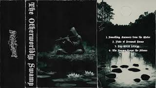 NecroWizard - The Otherworldly Swamp (EP) #necrowizard #dungeonsynth