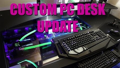 PC in A Desk Mod Gaming PC - follow up