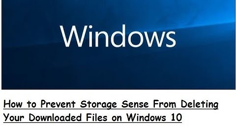 How to Prevent Storage Sense From Deleting Your Downloaded Files on Windows 10
