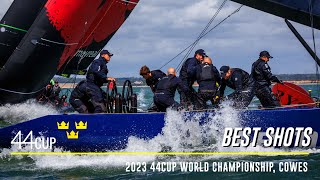 Best Shots - 44Cup World Championship Cowes