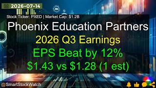 Phoenix Education Partners (PXED|$1.2B) - 2026 Q3 Earnings Analysis