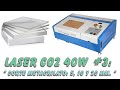 Laser CO2 40W Modelo 3020 #3 : Cortando metacrilato de 5, 10 y 20 mm de grosor.