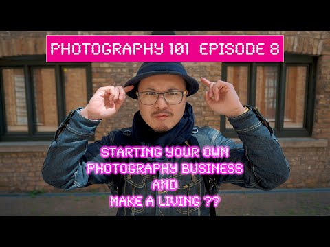 start-your-photography-business-and-make-money-?---photography-101-ep08