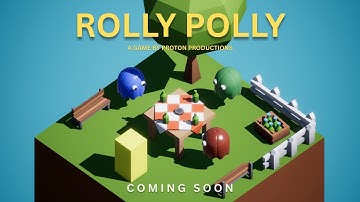 Rolly Polly Teaser-  A GAME BY PROTON PRODUCTIONS | #gamedev