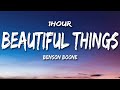 Benson Boone - Beautiful Things (Lyrics) [1HOUR]