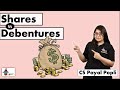 What are shares  what are debentures  how shares are different from debentures  cs payal popli