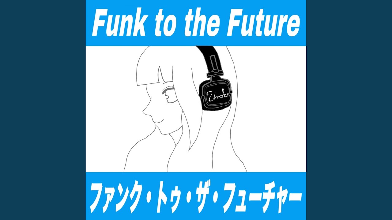Watch Future Funk Party! on YouTube