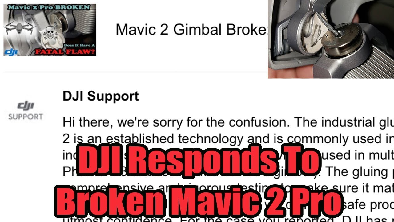 Dji Responds To Broken Mavic 2 Pro Gimbal And Camera Glue Or No