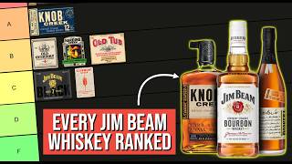 Jim Beam Tier List: Ranked BEST to WORST