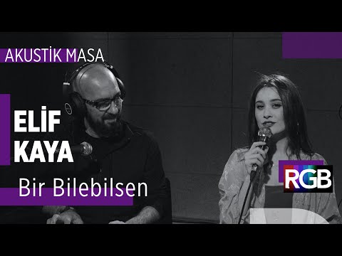 Bir Bilebilsen - Elif Kaya #akustikmasa