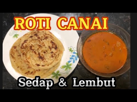 Resepi Roti Canai Sedap dan Lembut Step by Step  Homemade By Ibuku