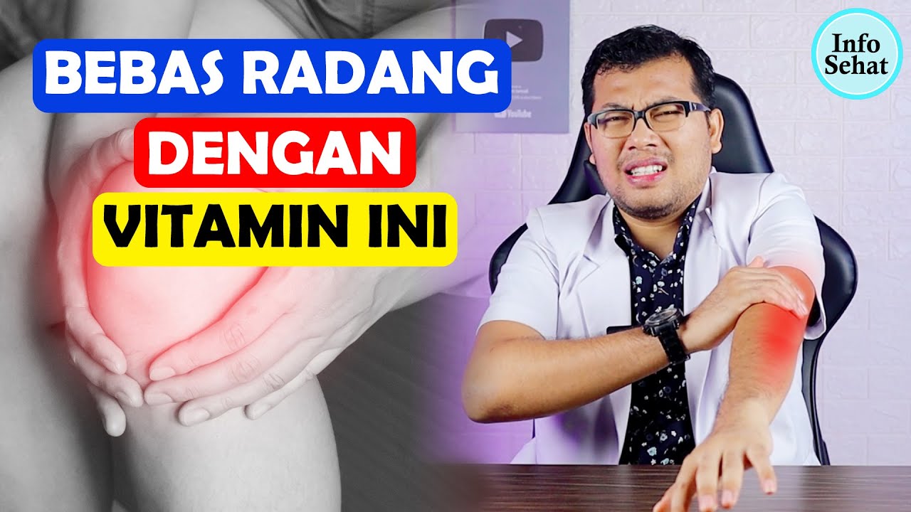 PILIHAN VITAMIN BANTU ATASI RADANG - DOKTER SADDAM ISMAIL