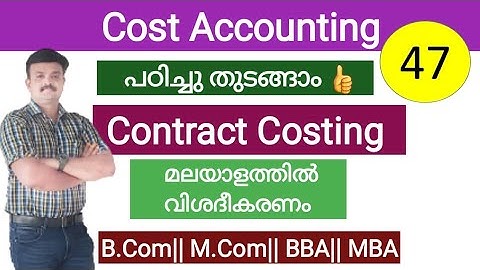 Contract Costing/Cost Accounting/ Malayalam